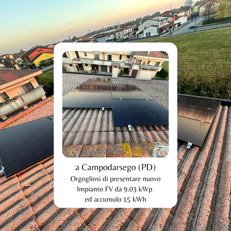 Un impianto fotovoltaico da 9,03 kWp con accumulo da 15 kWh installato a Campodarsego (PD)
